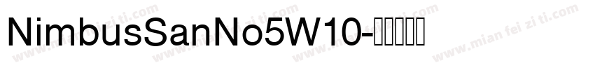 NimbusSanNo5W10字体转换