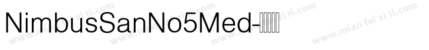 NimbusSanNo5Med字体转换