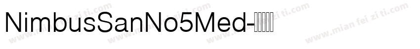 NimbusSanNo5Med字体转换