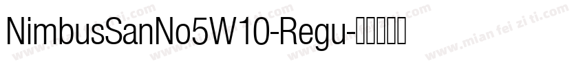 NimbusSanNo5W10-Regu字体转换