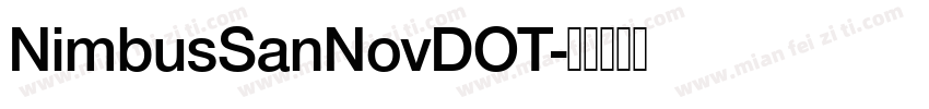 NimbusSanNovDOT字体转换
