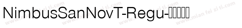 NimbusSanNovT-Regu字体转换