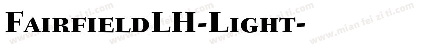 FairfieldLH-Light字体转换