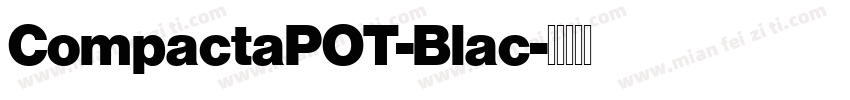 CompactaPOT-Blac字体转换