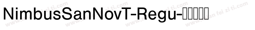 NimbusSanNovT-Regu字体转换