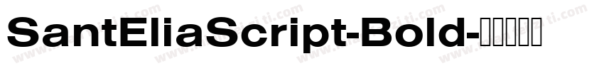 SantEliaScript-Bold字体转换