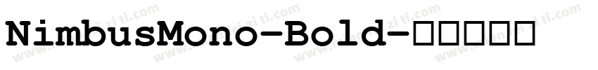 NimbusMono-Bold字体转换