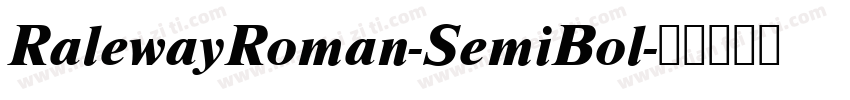 RalewayRoman-SemiBol字体转换
