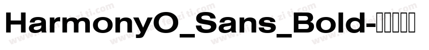 HarmonyO_Sans_Bold字体转换