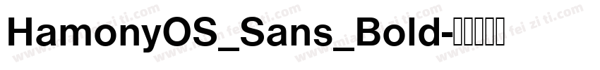 HamonyOS_Sans_Bold字体转换