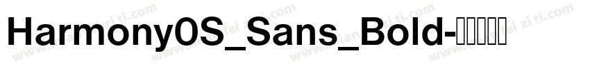Harmony0S_Sans_Bold字体转换