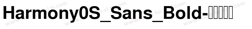Harmony0S_Sans_Bold字体转换