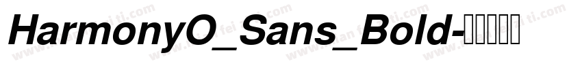 HarmonyO_Sans_Bold字体转换
