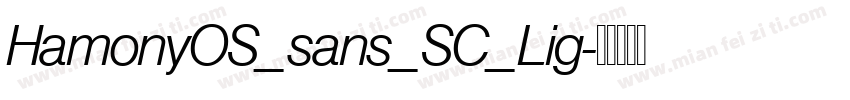 HamonyOS_sans_SC_Lig字体转换