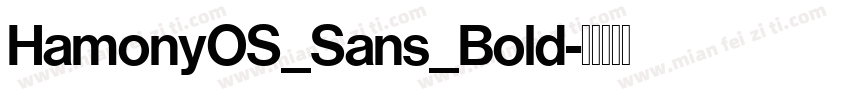 HamonyOS_Sans_Bold字体转换
