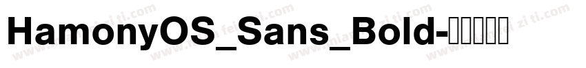 HamonyOS_Sans_Bold字体转换