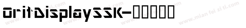 OritDisplaySSK字体转换