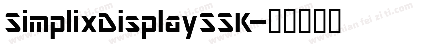 SimplixDisplaySSK字体转换