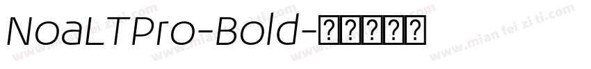 NoaLTPro-Bold字体转换