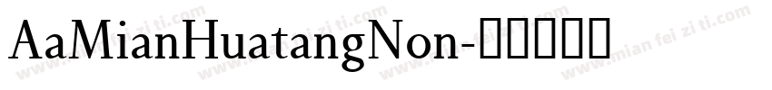 AaMianHuatangNon字体转换
