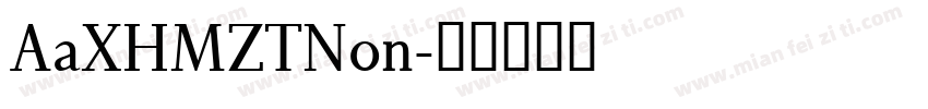 AaXHMZTNon字体转换