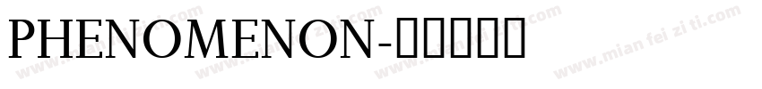 PHENOMENON字体转换