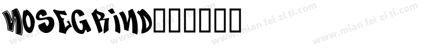 Nosegrind字体转换