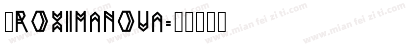 皮roximaNova字体转换