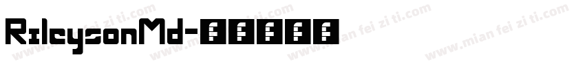RileysonMd字体转换