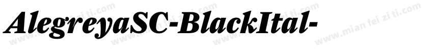 AlegreyaSC-BlackItal字体转换