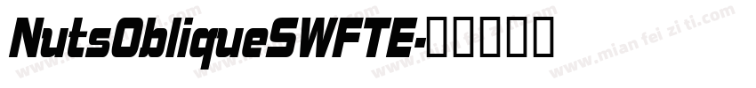 NutsObliqueSWFTE字体转换