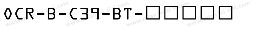 OCR-B-C39-BT字体转换