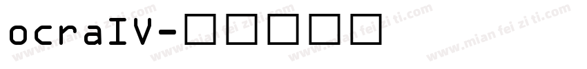 ocraIV字体转换