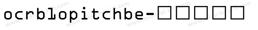 ocrb1opitchbe字体转换