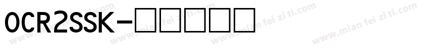 OCR2SSK字体转换