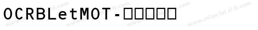 OCRBLetMOT字体转换