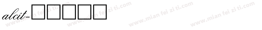 alcit字体转换
