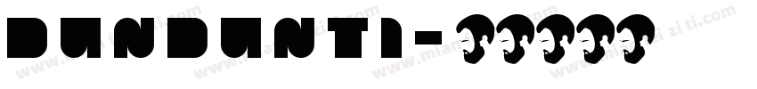 DunDunTi字体转换