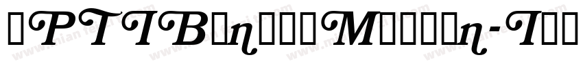 OPTIBenjieModern-Ita字体转换