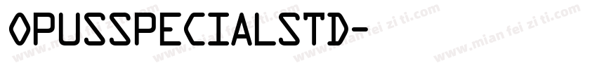 OpusSpecialStd字体转换