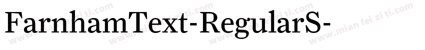 FarnhamText-RegularS字体转换