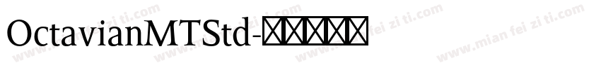 OctavianMTStd字体转换