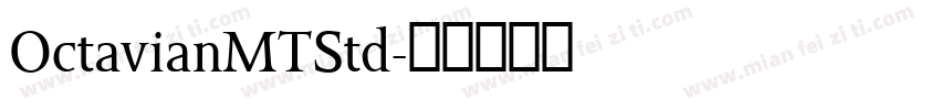OctavianMTStd字体转换