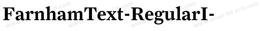 FarnhamText-RegularI字体转换