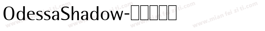 OdessaShadow字体转换