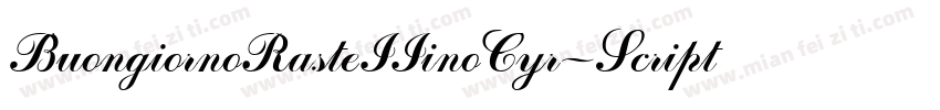 BuongiornoRasteIIinoCyr—Script字体转换