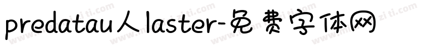 predatau人laster字体转换