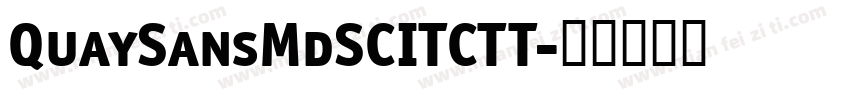 QuaySansMdSCITCTT字体转换