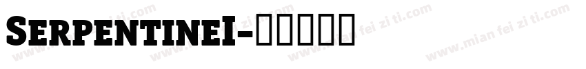 SerpentineI字体转换