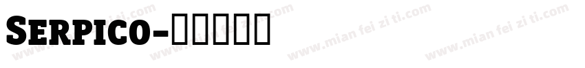 Serpico字体转换